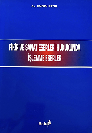 Fikir ve Sanat Eserleri Hukukunda lenme Eserler