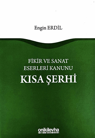 Fikir ve Sanat Eserleri Kanunu Ksa erhi