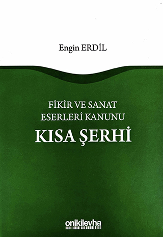 Fikir ve Sanat Eserleri Kanunu Ksa erhi